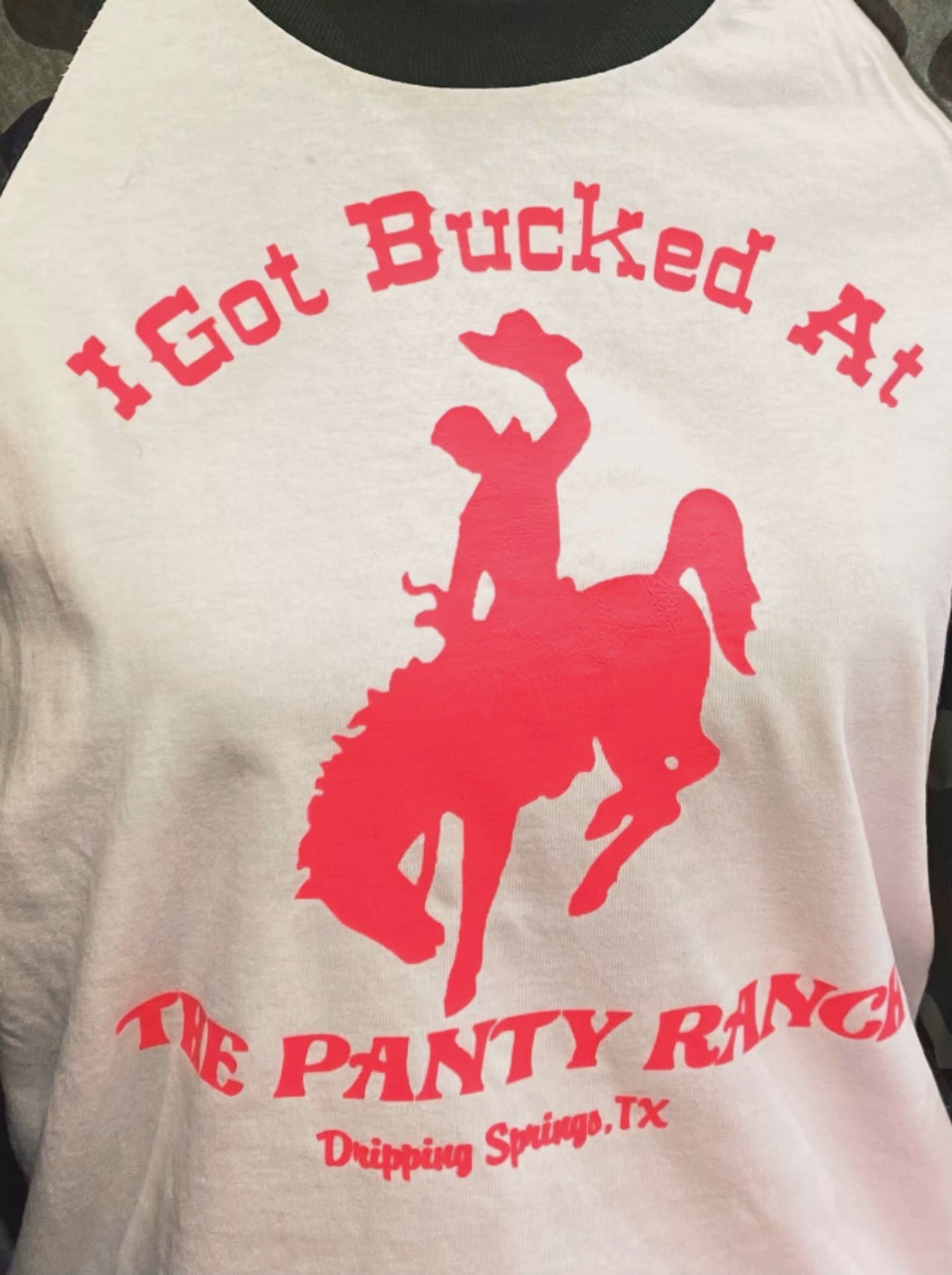 'I Got Bucked At The Panty Ranch' Camo Tee