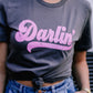 Darlin’ Tee