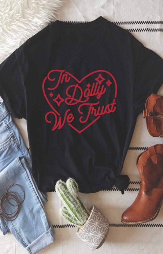 In Dolly We Trust Graphic Tee